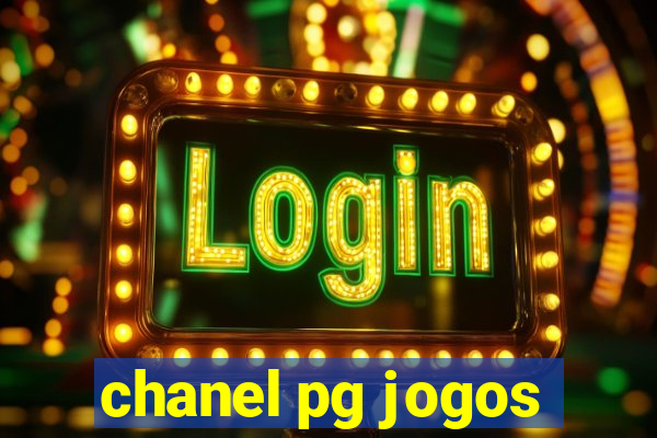 chanel pg jogos